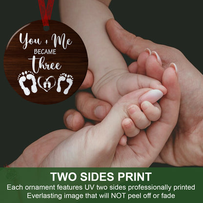 Our First Christmas As A Family Ornament You And Me Became Three Ornament Baby Keepsake Gift For New Parents -Aluminum Metal Ornament