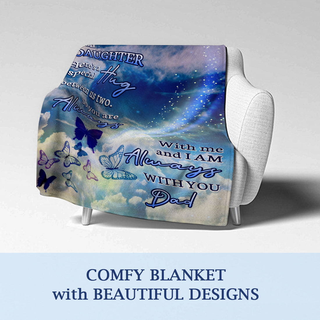 Dad Sympathy Blanket- To My Daughter Here Special Hug Blanket- Memorial Gifts For Loss Of Father- Velveteen Plush Blanket- In Loving Memory Of Dad