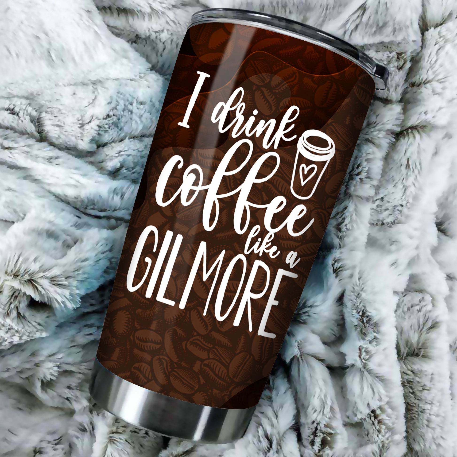 Unifinz Coffee Tumbler Coffee I Drink Coffee Like A Gilmore Tumbler Cup Awesome Coffee Travel Mug 2024