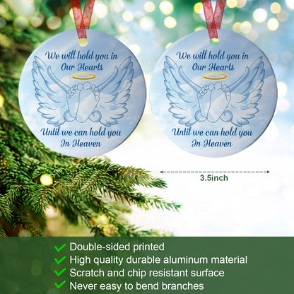 Angel Baby Memorial Ornament We Will Hold You In Our Hearts Ornament Sympathy Keepsake Gift For Loss Of Baby - Aluminum Metal Ornament With Ribbon