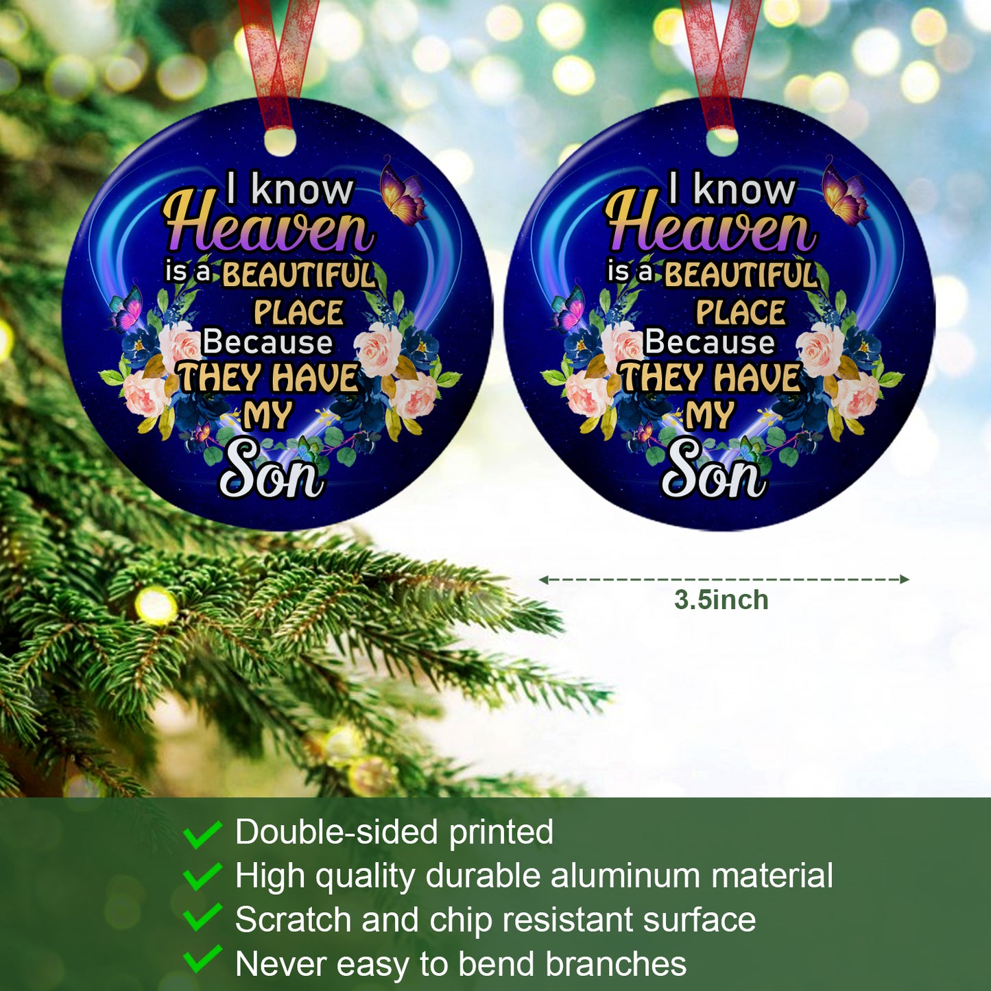 Son Memorial Ornament I Know Heaven Is A Beautiful Place Ornament Sympathy Keepsake Gift For The Loss Of Son - Aluminum Metal Ornament With Ribbon