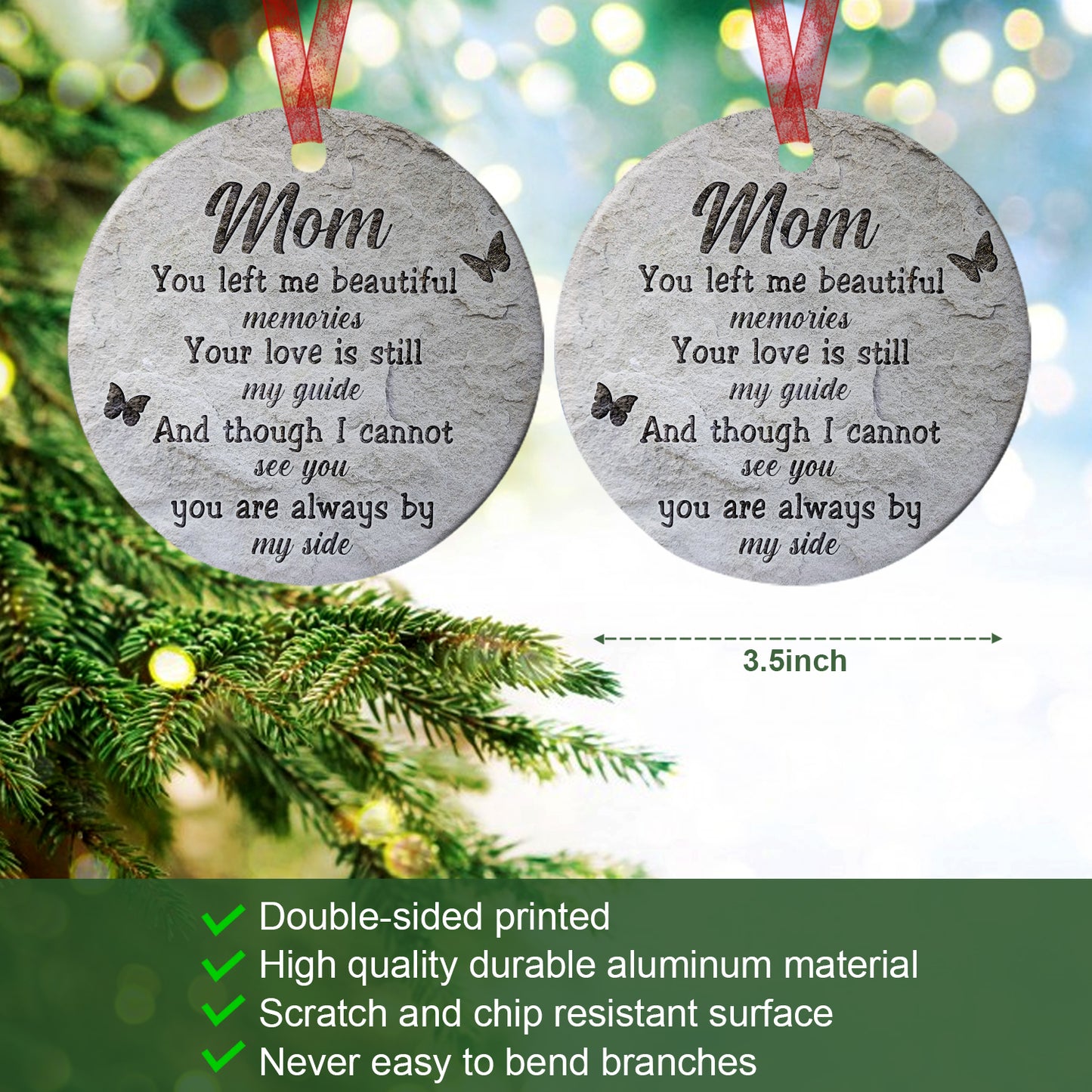 Mom Memorial Ornament Mom You Left Me Beautiful Memories Christmas Ornament Sympathy Keepsake Gift For The Loss Of Mother-Aluminum Metal Ornament