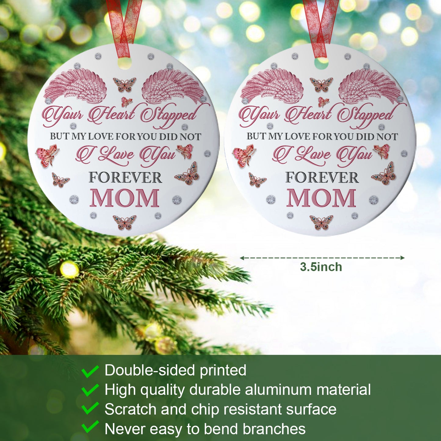 Mom Sympathy Ornament Your Heart Stopped Ornament Memorial Gift For Loss Of Mom -Aluminum Metal Ornament-In Loving Memory Of Mother