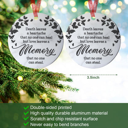 Memorial Ornament Death Leaves A Heartache That No One Can Heal Sympathy Bereavement Keepsake Gifts For Loss Of Mom Dad -Aluminum Metal Ornament