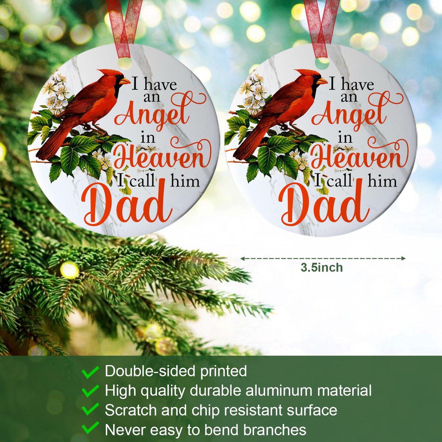 Dad Sympathy Ornament I Have An Angel In Heaven I Call Him Dad Memorial Gift For The Loss Of Father- Aluminum Metal Ornament- In Loving Memory Of Dad