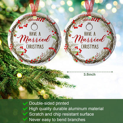 Have A Married Christmas Ornament Decorations Married Ornament Wedding Gifts - Newlywed Gifts For Couples- Aluminum Metal Ornament With Ribbon