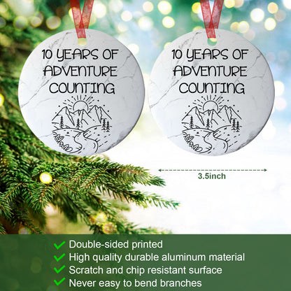 10 Years Of Adventure Counting Ornament 10 Years Anniversary Ornament 10th Anniversary Gift For Him Her - Aluminum Metal Ornament- Adventure Gifts