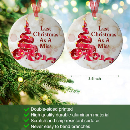 Married Ornament Last Christmas As A Miss Ornament Wedding Gift For Bride - Aluminum Metal Ornament- Couple Christmas Ornament