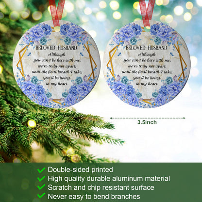 Beloved Husband Ornament Memorial Gifts For Loss Of Husband- Sympathy Deceased Bereavement Remembrance Grieving Gifts- Aluminum Metal Ornament