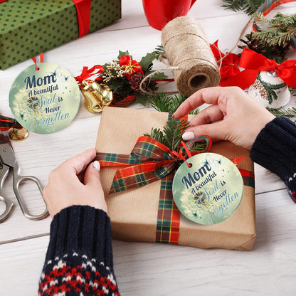 Mom Memorial Ornament A Beautiful Soul Is Never Forgotten Ornament Sympathy Keepsake Gift For The Loss Of Mother-Aluminum Metal Ornament With Ribbon