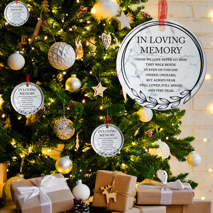 In Loving Memory Ornament Those We Love Never Go Away Sympathy Keepsake Gifts For Loss Of Loved One -Aluminum Metal Ornament- Memorial Gift