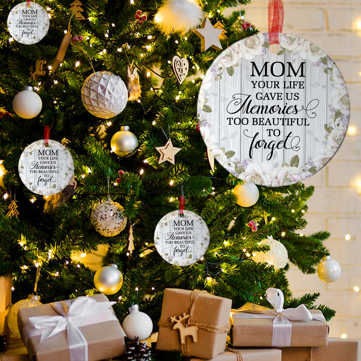 Mom Ornament Your Life Gave Us Memories Too Beautiful To Forget Ornament Sympathy Gift For Loss Of Mom - Aluminum Metal Ornament- Mother Memorial Gifts