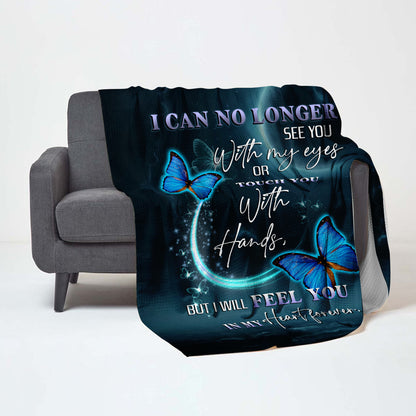 Memorial Blanket I Can No Longer See You Blanket Memorial Gifts For Loss Of Loved Ones - Sympathy Gifts- Velveteen Plush Blanket- In Loving Memory Of Dad Mom