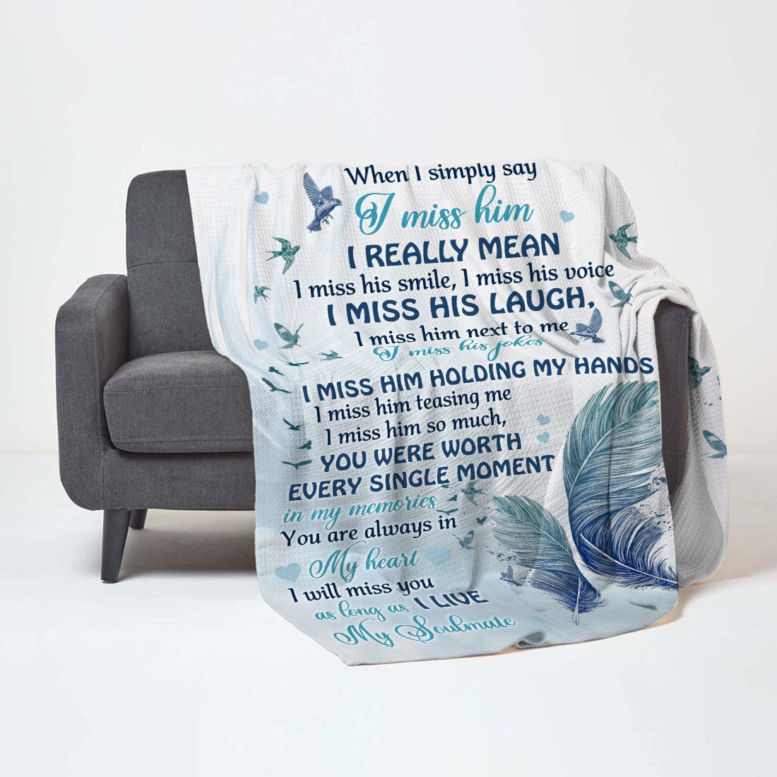 Sympathy Blanket When I Simply Say I Miss Him Blanket Memorial Gifts For Loss Of Loved Ones - Velveteen Plush Blanket- In Loving Memory Of Dad Mom