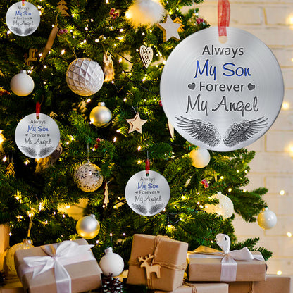 Son Ornament Always My Son Forever My Angel Ornament Sympathy Gift For Loss Of Son- Aluminum Metal Ornament- Memorial Gift For Mom Dad