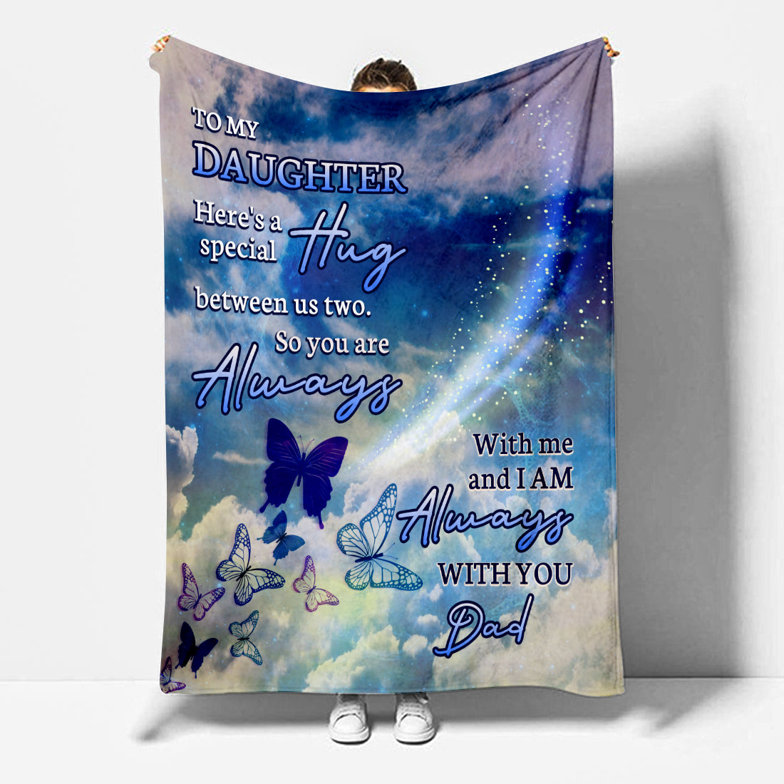 Dad Sympathy Blanket- To My Daughter Here Special Hug Blanket- Memorial Gifts For Loss Of Father- Velveteen Plush Blanket- In Loving Memory Of Dad