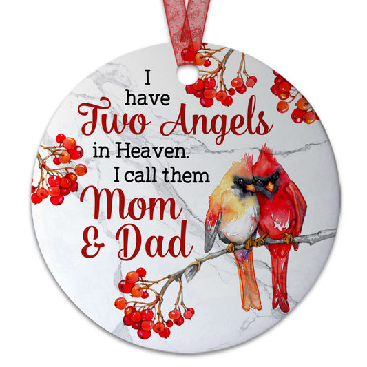 I Have Two Angels Memorial Ornament Mom Dad Memorial Ornament Sympathy Keepsake Gift For The Loss Of Mom Dad - Aluminum Metal Ornament With Ribbon