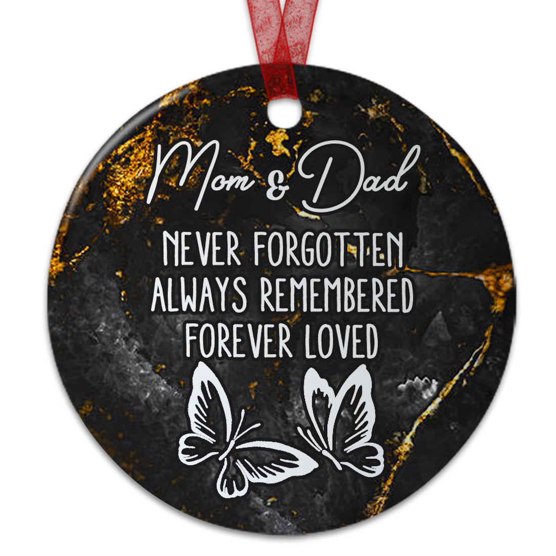 Mom & Dad Memorial Ornament Never Forgotten Memorial Ornament Sympathy Keepsake Gift For The Loss Of Mom Dad - Aluminum Metal Ornament With Ribbon