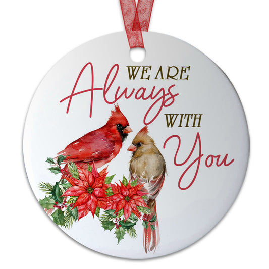 Mom & Dad Memorial Ornament We Are Always With You Ornament Sympathy Keepsake Gift For Loss Of Mom Dad - Aluminum Metal Ornament