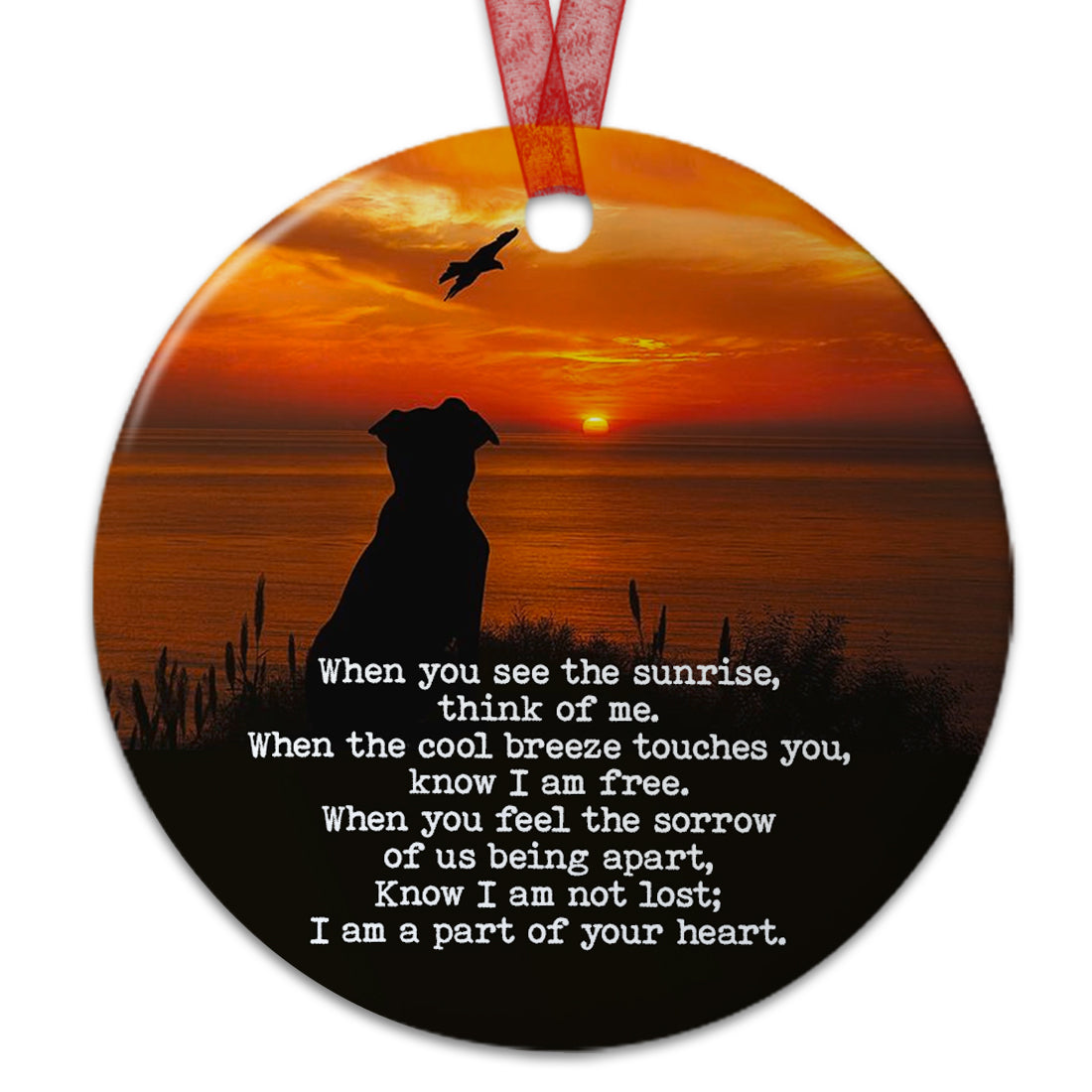 Dog Memorial Ornament When You See The Sunrise Think Of Me Ornament Sympathy Gift For Loss Of Dog - Aluminum Metal Ornament- Pet Memorial Gifts