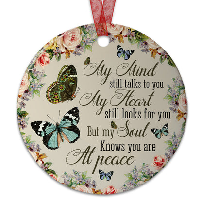 Memorial Ornament My Mind Still Talks To You Sympathy Ornament Remembrance Gift For Keepsake Of Loved One-Aluminum Metal Ornament With Ribbon