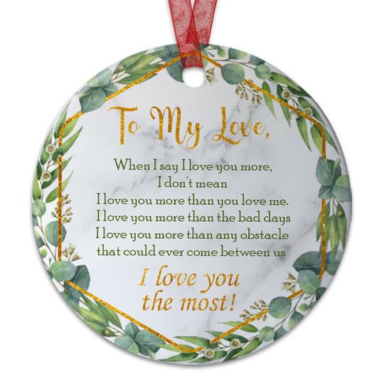 Married Ornament To My Love I Love You Ornament Valentine Gift For Wife Husband - Aluminum Metal Ornament- Couple Ornament, Anniversary Gift