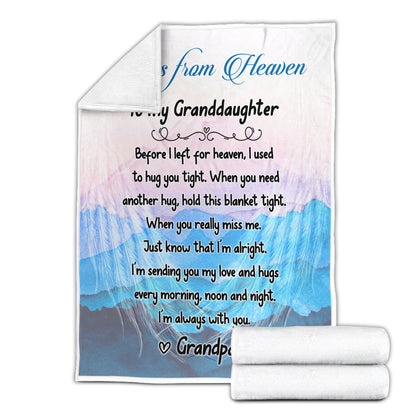 Sympathy Gift- Hugs From Heaven Blanket- To My Granddaughter Message From Grandpa in Heaven Memorial Gift For Loss Of Grandpa- Velveteen Plush Blanket