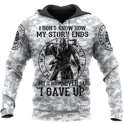  Viking Hoodie I Don't Know How My Story Ends But It Wil Never Says I Gave Up Camourflage Grey Hoodie Adult Full Size
