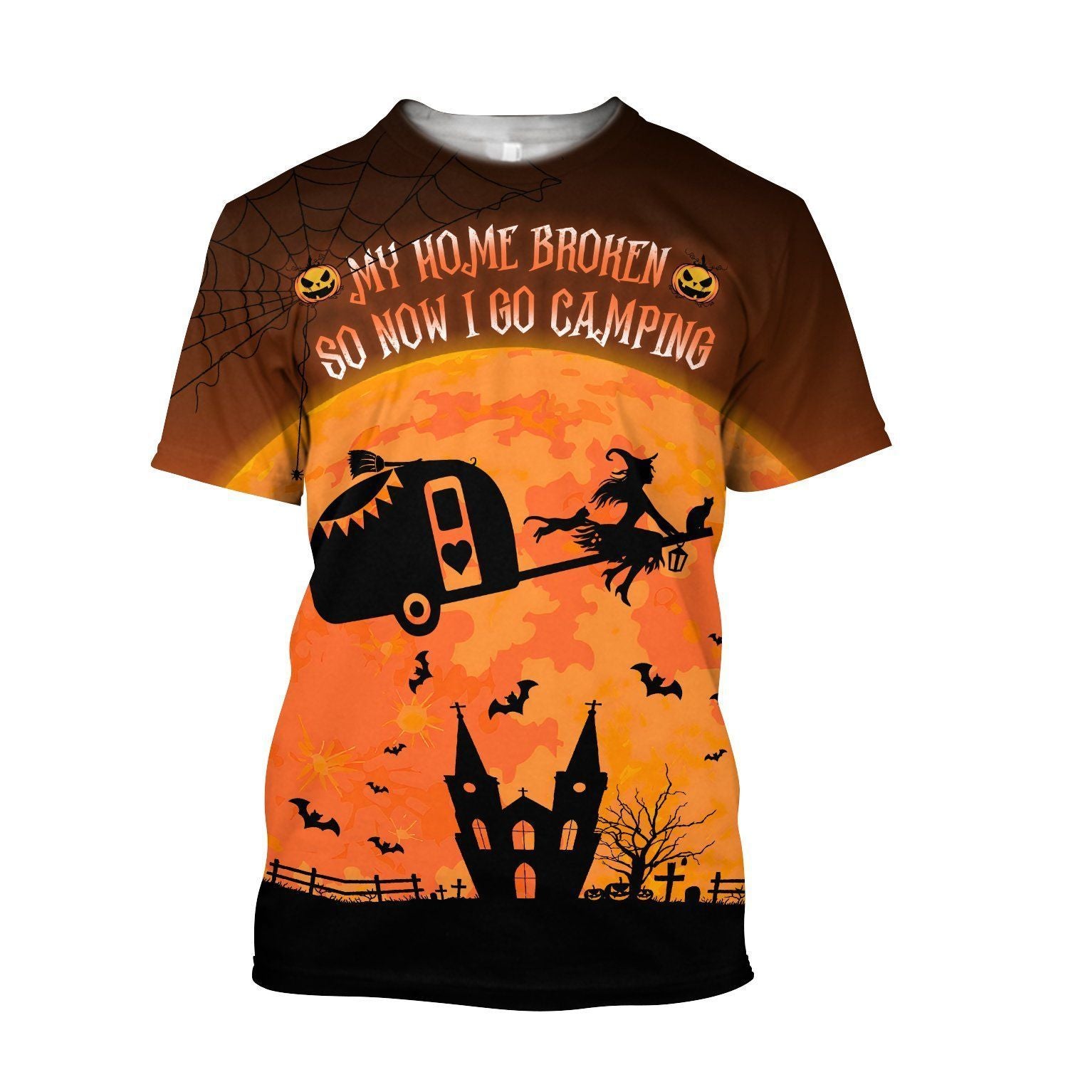 Halloween Shirt Camping Shirt My Home Broken So Now I Go Camping Orange Hoodie Halloween Hoodie