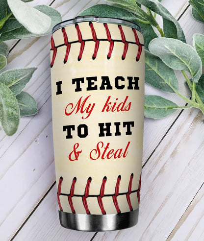 Unifinz Baseball Dad Tumbler Cup 20 oz I Teach My Kids To Hit And Steal Tumbler 20 oz Baseball travel Mug2023