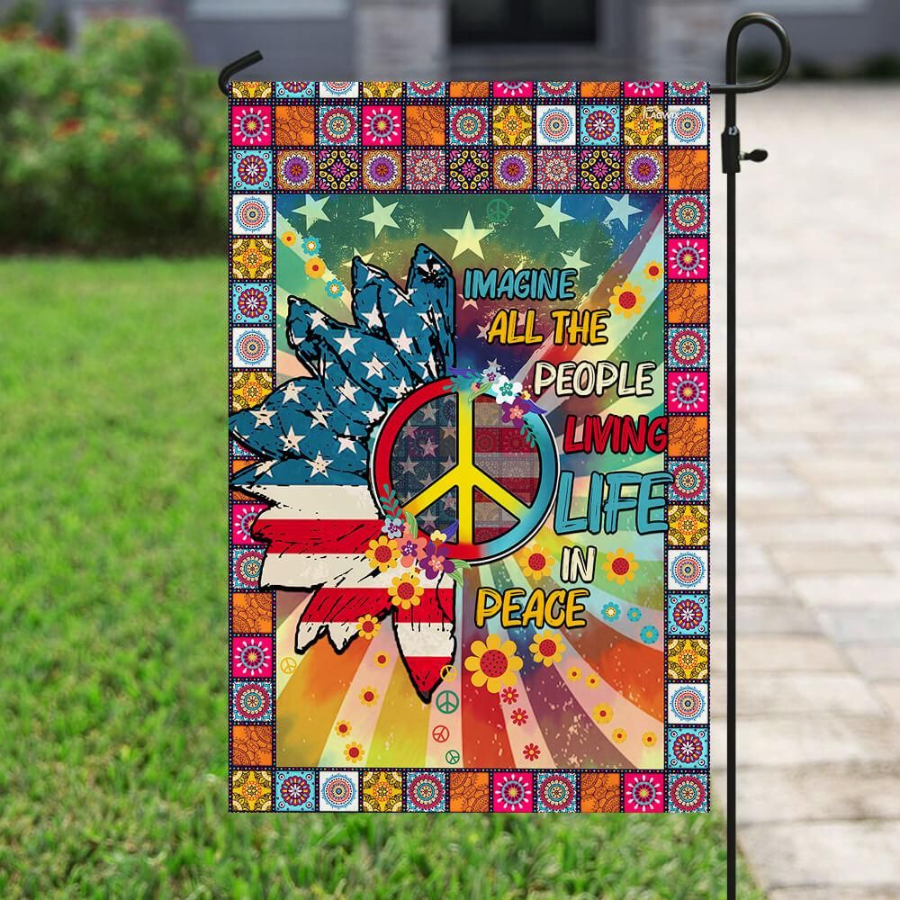  Hippie Flags Imagine All The People Living Life In Peace American Flag House Flag