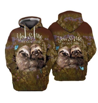  Sloth T-shirt Sloth Couple Wou And Me We Got This Brown T-shirt Sloth Lover Hoodie Adult Full Print