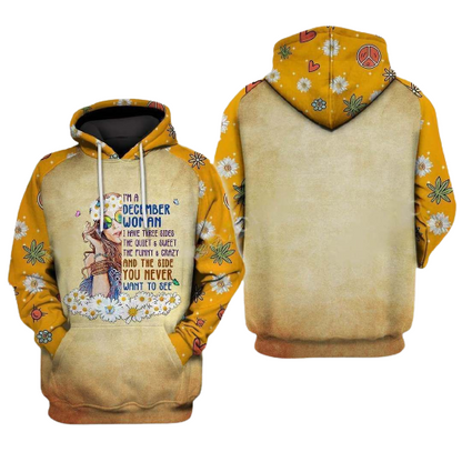  Hippie Hoodie Vintage I'm A December Woman I Have Three Sides A Side You Never Want To See Flowers Yellow Hoodie Apparel