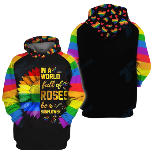 Unifinz LGBT Pride Sunflower Shirt In A World Full Of Roses Be A Sunflower T-shirt LGBT Hoodie 2022