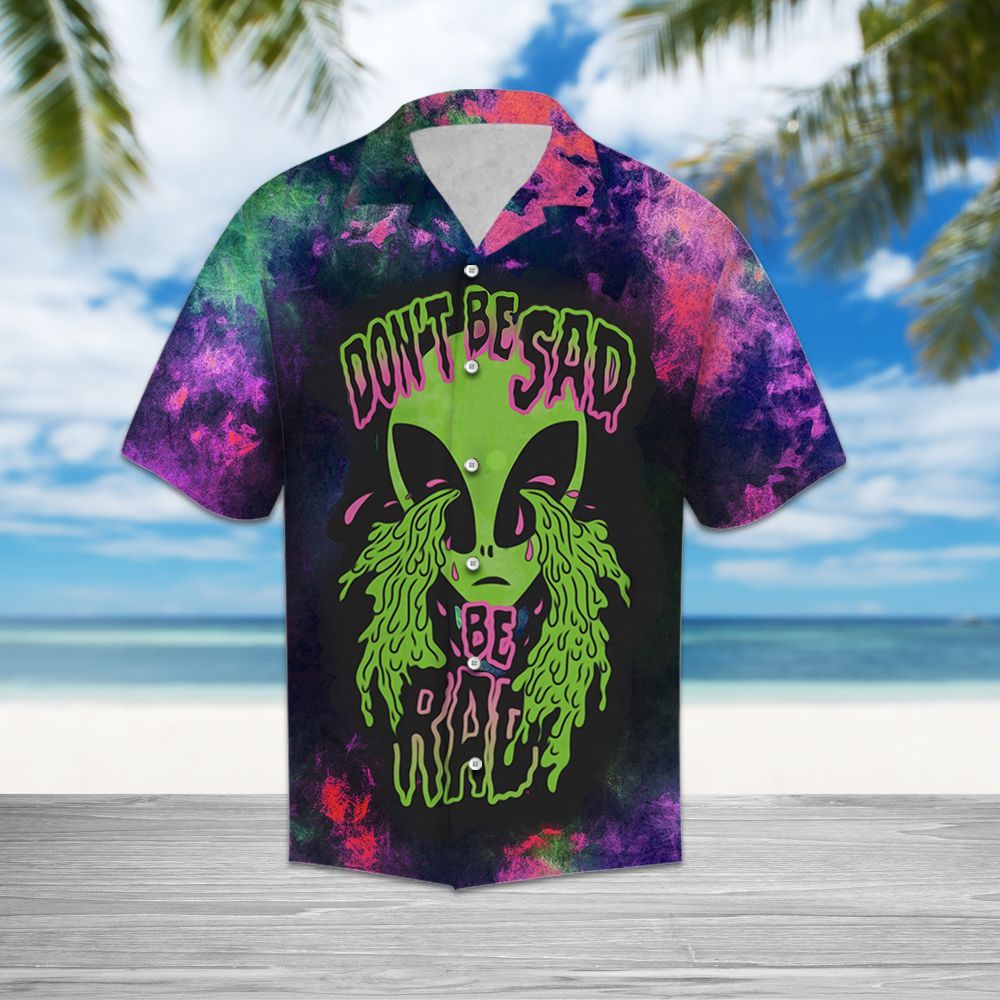 Unifinz Alien Hawaiian Shirt Don't Be Sad Be Rad Alien Hawaii Aloha Shirt Adult Full Print 2022