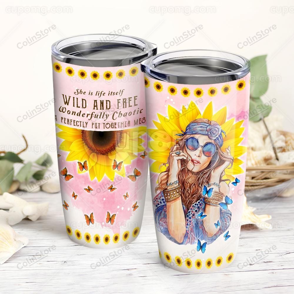  Hippie Tumbler 20 Oz She Is Life Itself Wild And Free Wonderful Chaotic Tumbler 20 Oz