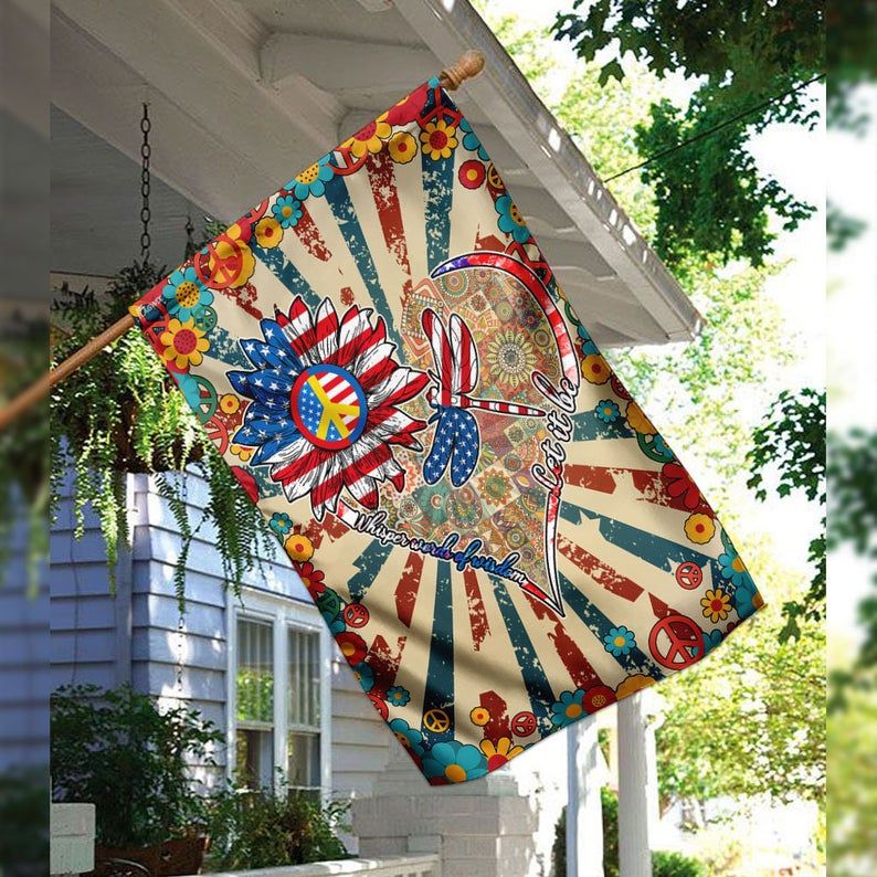  Hippie Flag Whisper Words Of Wisdom Let it Be Dragonfly Heartshape House Flag