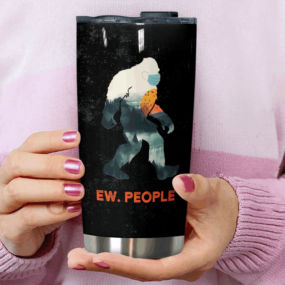 Unifinz Bigfoot Covid Tumbler 20 oz Social Distancing Champion Ew People Tumbler Cup 20 oz 2022