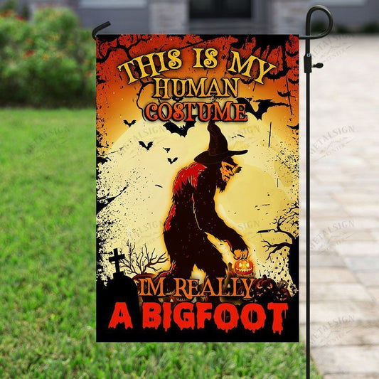 Halloween Flag This Is My Human Costume I'm Really Is A Bigfoot Garden Flag