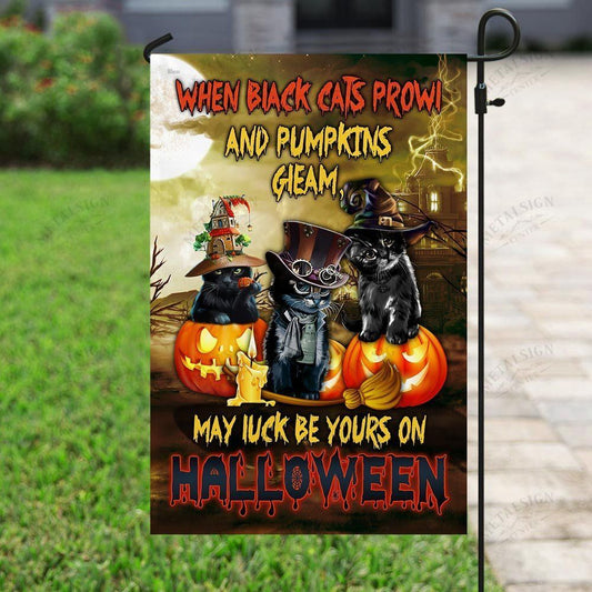 Halloween Flag When Black Cats Prowl And Pumpkins Gleam May Luck Be Yours On Halloween Garden Flag