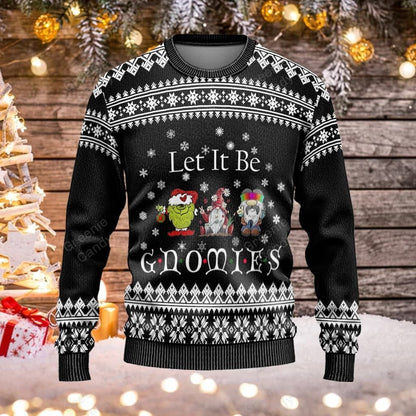 Gnome Christmas Ugly Sweater Three Gnomes Let It Be Gnomies Christmas Pattern Black White Sweater