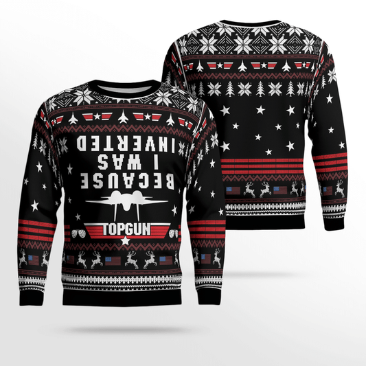 Veteran Sweater Because I Saw Inverted Topgun Black White Christmas Ugly Sweater
