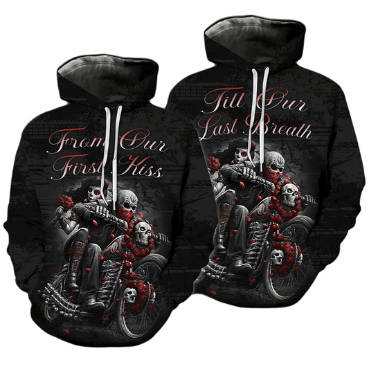 Motorcycle Hoodie From Our First Kiss Till Our Last Breath Hoodie Black Unisex