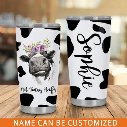 Personalized Farmer Tumbler Custom Not Today Heifer Tumbler 20oz White