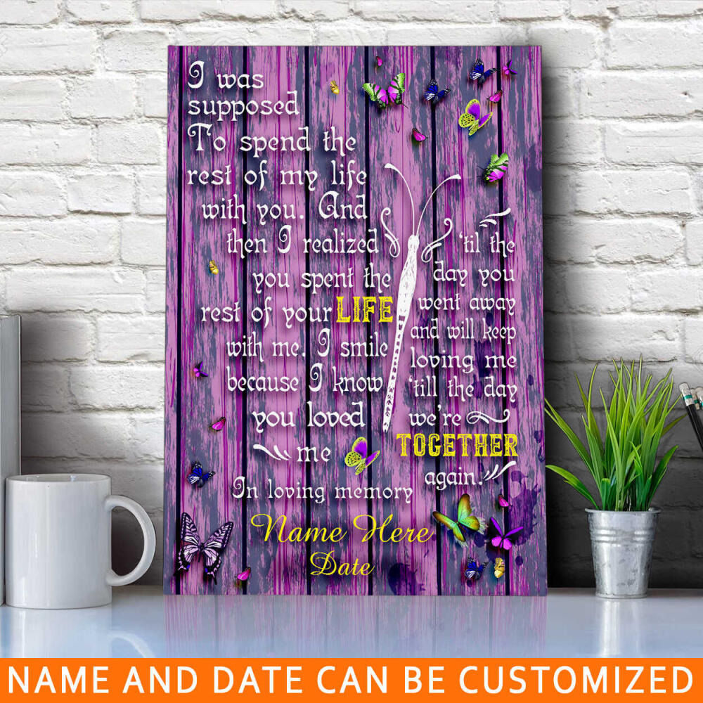 Personalized Memorial Portrait Canvas I Was Supposed In Loving Memory Butterfly For Mom Dad Faughter Son Custom Memorial Gift M30.2