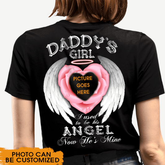 Custom Memorial Tshirt With Picture For Loss Of Dad Daddy'Girl He Is My Wings Guardian Angel Tshirt 6XL Black M19