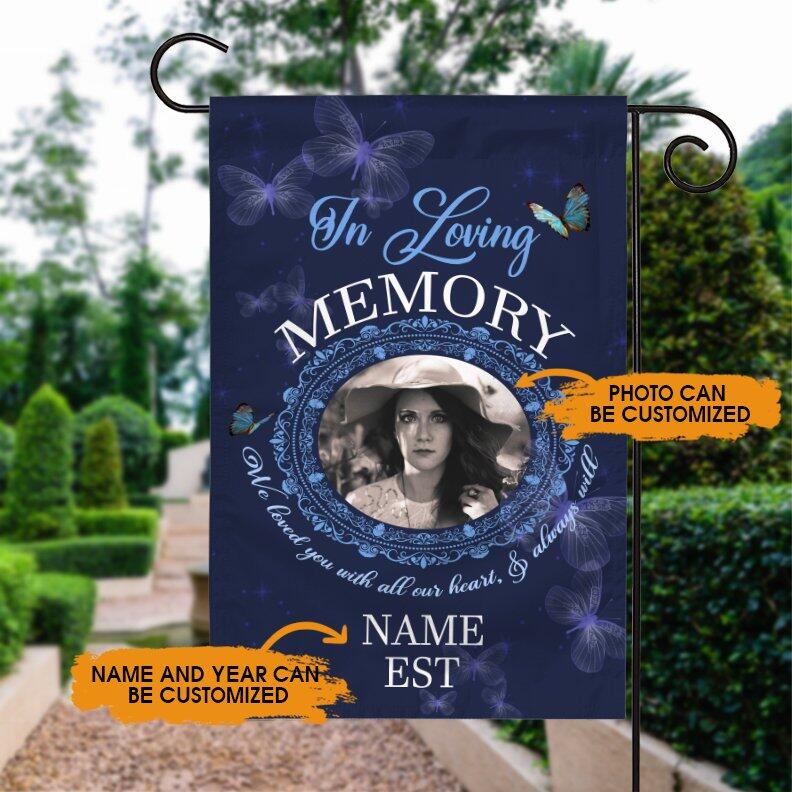 Personalized Memorial Garden Flag In Loving Memory Butterfly For Ddad Mom Someone Custom Memorial Gift M48