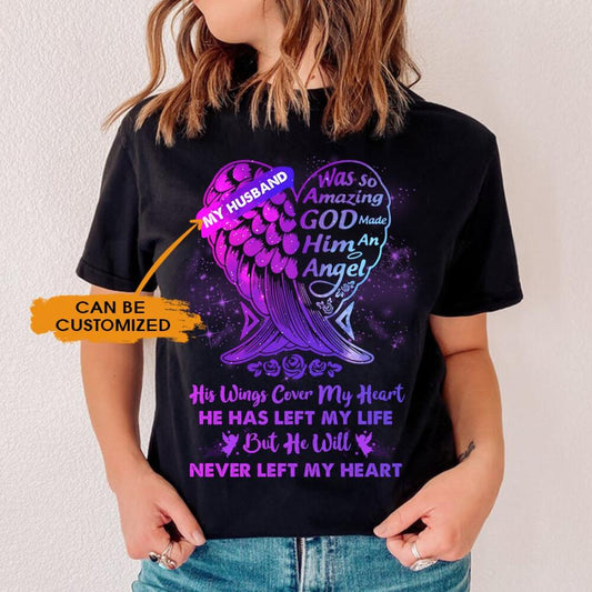 Custom Memorial Tshirt For Lost Loved Ones Never Left My Heart Tshirt 6XL Black M64