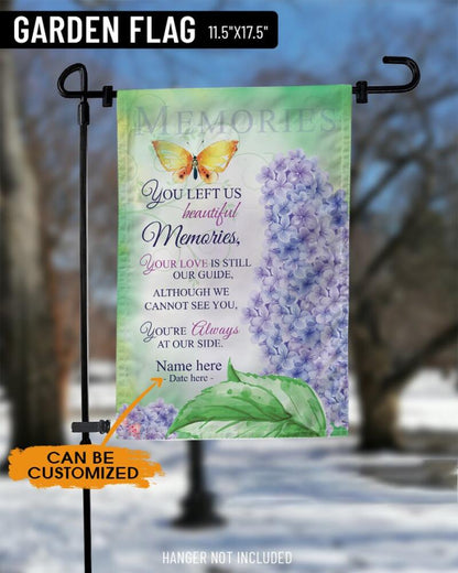 Personalized Memorial Garden Flag You Left Us Beautiful Butterfly Flowers For Loss Of Mom Dad Someone Custom Memorial Gift M82