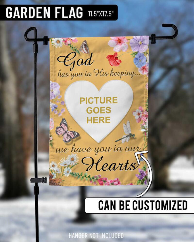 Personalized Memorial Garden Flag God Has You In His Keeping Butterfly For Lodd Of Dad MOm Custom Memorial Gift M44